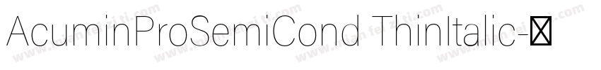 AcuminProSemiCond ThinItalic字体转换